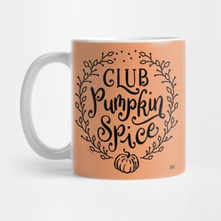 Funny Pumpkin Spice Lovers Club Mug